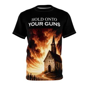 T-Shirt — "Hold Onto Your Guns" Church Sunset Graphic Tee